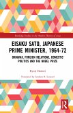 Eisaku Sato, Japanese Prime Minister, 1964-72