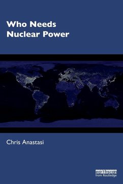 Who Needs Nuclear Power - Anastasi, Chris (Anastasi London Ltd, UK)