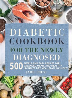 Diabetic Cookbook for the Newly Diagnosed - Press, Jamie