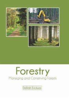 Forestry: Managing and Conserving Forests