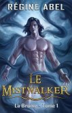 Le Mistwalker