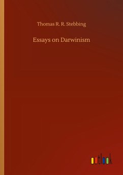 Essays on Darwinism - Stebbing, Thomas R. R.
