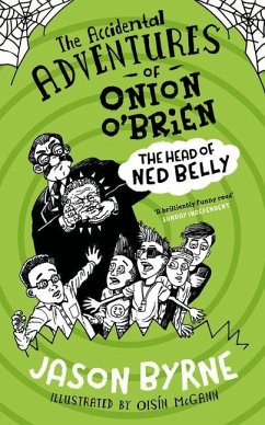 The Accidental Adventures of Onion O'Brien - Byrne, Jason