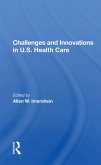 Challenges And Innovations In U.s. Health Care