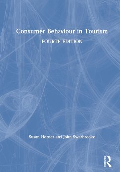Consumer Behaviour in Tourism - Horner, Susan; Swarbrooke, John