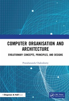 Computer Organisation and Architecture - Chakraborty, Pranabananda