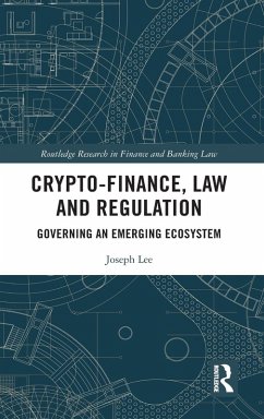 Crypto-Finance, Law and Regulation - Lee, Joseph