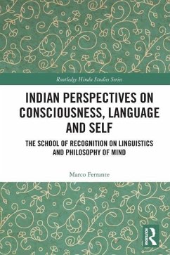 Indian Perspectives on Consciousness, Language and Self - Ferrante, Marco