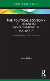 The Political Economy of Financial Development in Malaysia