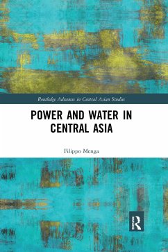 Power and Water in Central Asia - Menga, Filippo