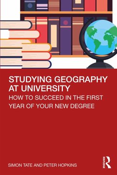 Studying Geography at University - Tate, Simon; Hopkins, Peter