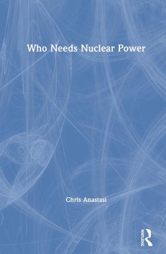 Who Needs Nuclear Power - Anastasi, Chris