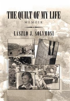 The Quilt of My Life - Solymosi, Laszlo J.