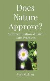 Does Nature Approve?: A Contemplation of Lawn Care Practices