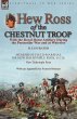 Hew Ross of the Chestnut Troop - Bild 1