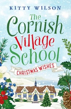 The Cornish Village School - Christmas Wishes - Wilson, Kitty