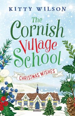 The Cornish Village School - Christmas Wishes - Wilson, Kitty