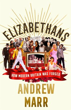 Elizabethans - Marr, Andrew