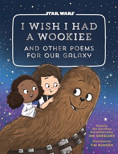 I Wish I Had a Wookiee - Doescher, Ian; Budgen, Tim