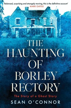 The Haunting of Borley Rectory - O'Connor, Sean