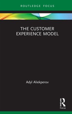 The Customer Experience Model - Aliekperov, Adyl