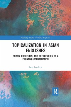 Topicalization in Asian Englishes - Leuckert, Sven