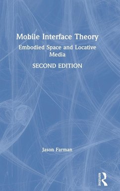 Mobile Interface Theory - Farman, Jason