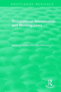 Occupational Socialization and Working Lives (1994) - Coffey, Amanda; Atkinson, Paul