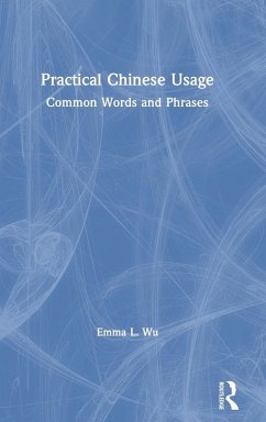 Practical Chinese Usage - Wu, Emma L.