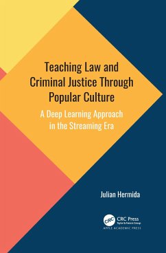 Teaching Law and Criminal Justice Through Popular Culture - Hermida, Julian