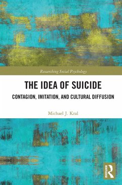 The Idea of Suicide - Kral, Michael J.