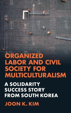 Organized Labor and Civil Society for Multiculturalism - Kim, Joon K.