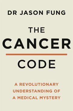 The Cancer Code - Fung, Dr Jason