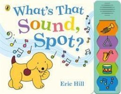 What's That Sound, Spot? - Hill, Eric