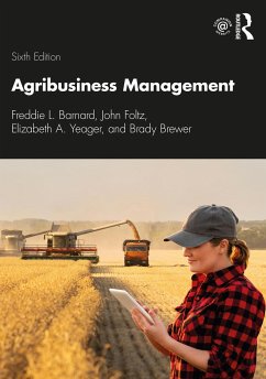 Agribusiness Management - Barnard, Freddie L.; Foltz, John; Yeager, Elizabeth A. (Purdue University, USA)