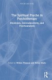 The Spiritual Psyche in Psychotherapy