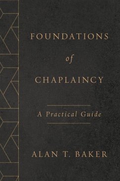 Foundations of Chaplaincy - Baker, Alan T