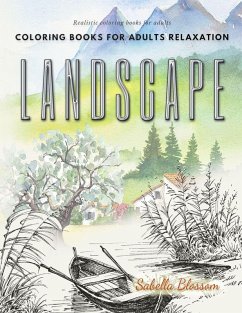 Cover Landscape coloring books for adults relaxation. Realistic coloring books for adults