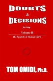 Doubts and Decisions for Living Vol II. (Enhanced Edition): The Sanctity of Human Spirit
