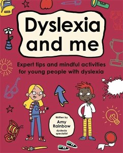 Dyslexia and Me (Mindful Kids) - Rainbow, Amy