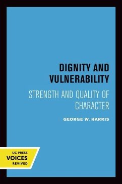 Dignity and Vulnerability - Harris, George W.