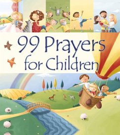 99 Prayers for Children - David, Juliet