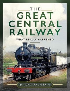 The Great Central Railway - Palmer, John