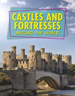 Castles and Fortresses Around the World - Snedden, Robert