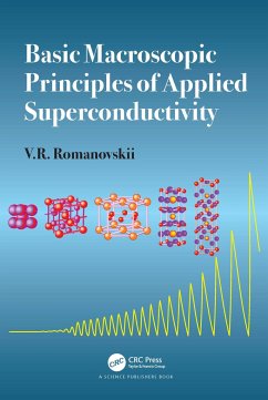 Basic Macroscopic Principles of Applied Superconductivity - Romanovskii, V R