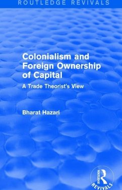 Colonialism and Foreign Ownership of Capital (Routledge Revivals) - Hazari, Bharat