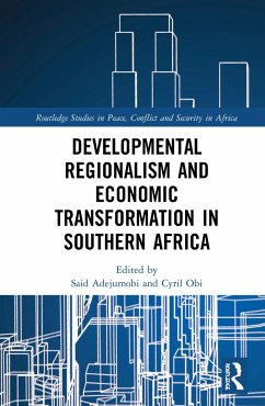 Developmental Regionalism and Economic Transformation in Southern Africa