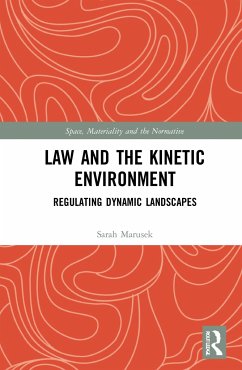 Law and the Kinetic Environment - Marusek, Sarah