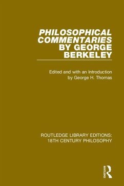 Philosophical Commentaries by George Berkeley - Berkeley, George