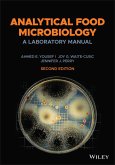 Analytical Food Microbiology - A Laboratory Manual